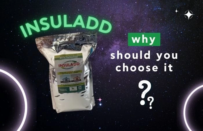 INSULADD: Why you should choose it